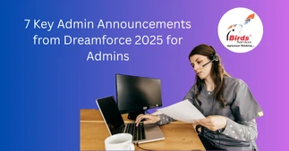 7-Key-Admin-Announcements-from-Dreamforce-2025-for-Admins